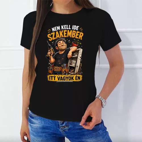 Barkácsolónak_női_póló_Nem_kell_ide_szakember