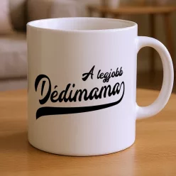 Bögre_dédimamának_A_legjobb_Dédimama