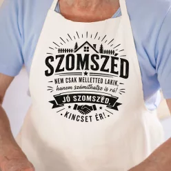 Vicces_kötény_szomszédnak_Jó_szomszéd_kincset_ér