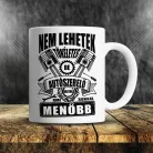Autószerelő_ajándék_bögre_Sokkal_menőbb_vagyok