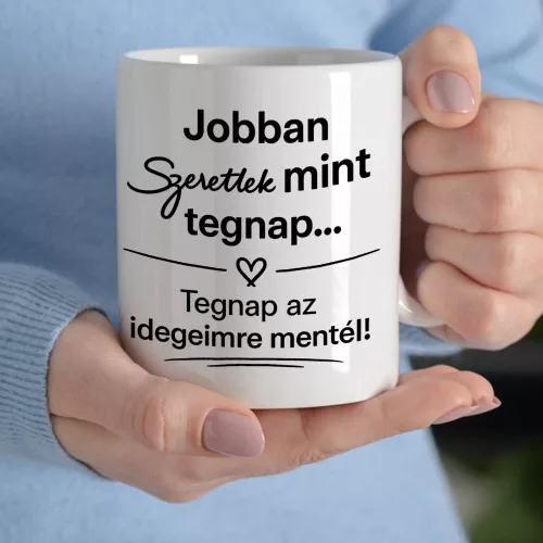 Páros_ajándék_bögre_Tegnap_az_idegeimre_mentél