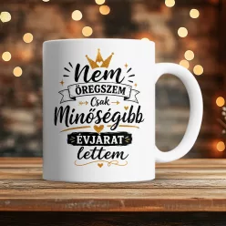 Szülinapos bögre - Minőségi évjárat lettem