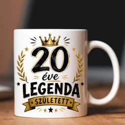 Szülinapos bögre - Legenda született