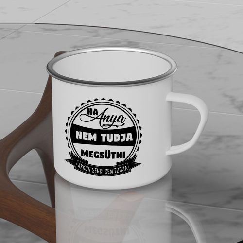 Bögre_anyáknak_Ha_anya_nem_tudja_megsütni_