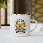 Szülinapos bögre - 20 éve boldogítom a világot