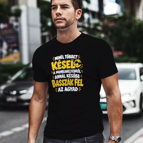 Notórikusan_késő_férfi_póló_Minél_később_annál_jobb
