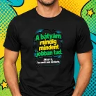 A_Bátyám_Mindig_Jobban_Tud_Férfi_Póló