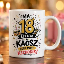 Szülinapos bögre - A káosz csak most kezdődik