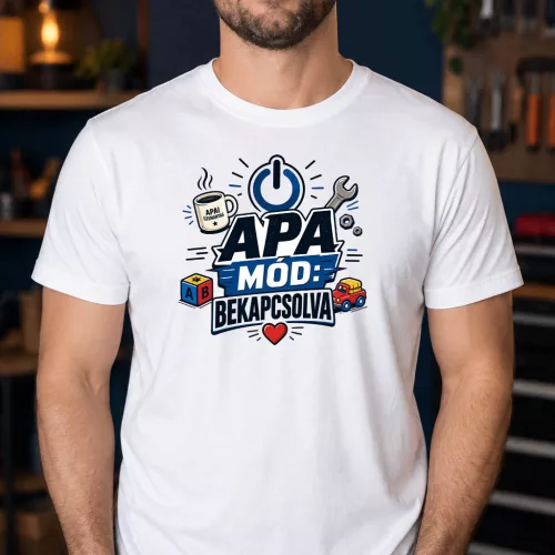 Apás_férfi_póló_Apa_mód_bekapcsolva