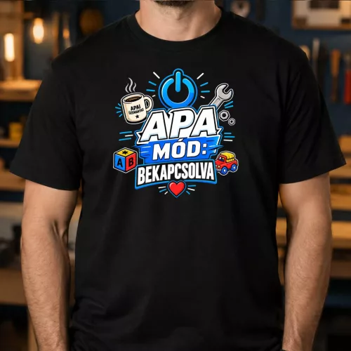 Apás_férfi_póló_Apa_mód_bekapcsolva