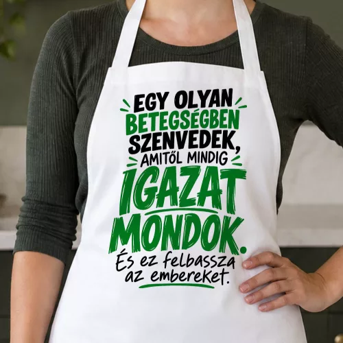 Vicces Kötény - Mindig igazat mondok