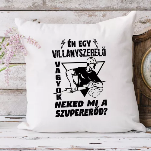 Villanyszerelős_párna_Mi_a_szupererőd_