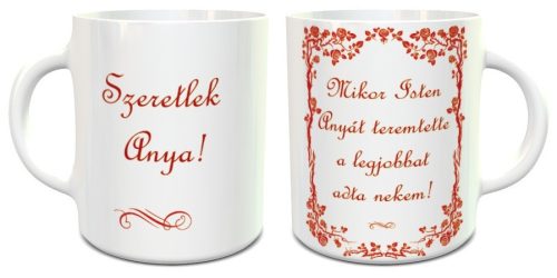 Ajándék_édesanyáknak_Szeretlek_anya_bögre_