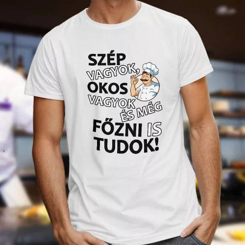 Humoros_póló_szakácsnak_Még_főzni_is_tudok_