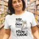 Feliratos_női_póló_Még_főzni_is_tudok_