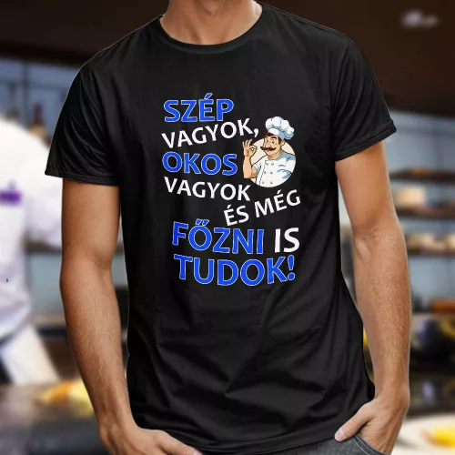 Humoros_póló_szakácsnak_Még_főzni_is_tudok_