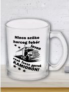 Nincs szőke herceg_Kamionos mintás bögre