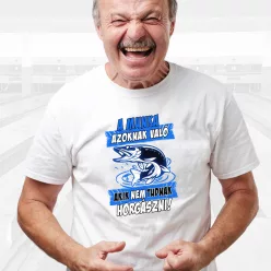 Poénos_horgász_póló_Munka_azoknak_való_