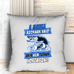 Poénos_horgász_párna_Munka_azoknak_való_