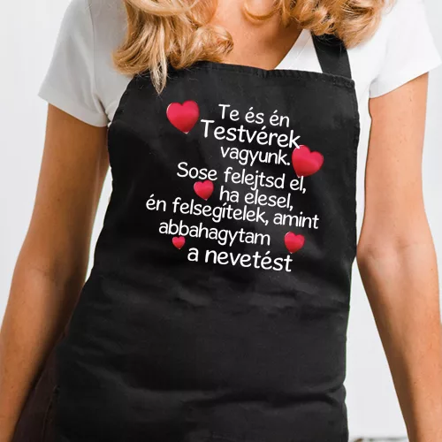 Ajándék_testvérnek_Testvérek_vagyunk_kötény_