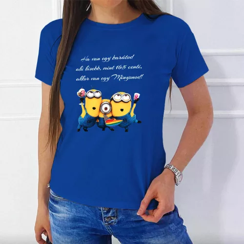 Vicces_ajándék_barátoknak_Minyon_női_póló_