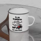 Bögre_traktorosoknak_Traktoros_apuka_vagyok_