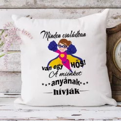 Feliratos_párna_anyának_Egy_hős_anya__