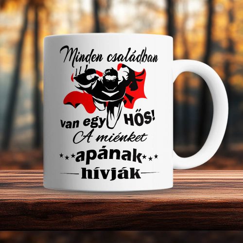 Feliratos_bögre_apának_Egy_hős_apa__
