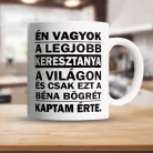 Vicces_bögre_keresztanyának_Én_vagyok_a_legjobb