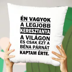 Vicces_párna_keresztanyának_Én_vagyok_a_legjobb