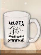 Apa-fia ajándék_Apa és fia legjobb barátok_Bögre