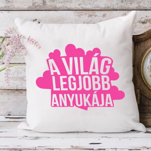 Ajándék_párna_Világ_legjobb_anyukája_