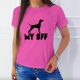Kutyás_meglepetés_My_BFF_női_póló_