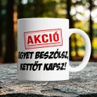 Vicces_ajándékok_Egyet_beszólsz_bögre_