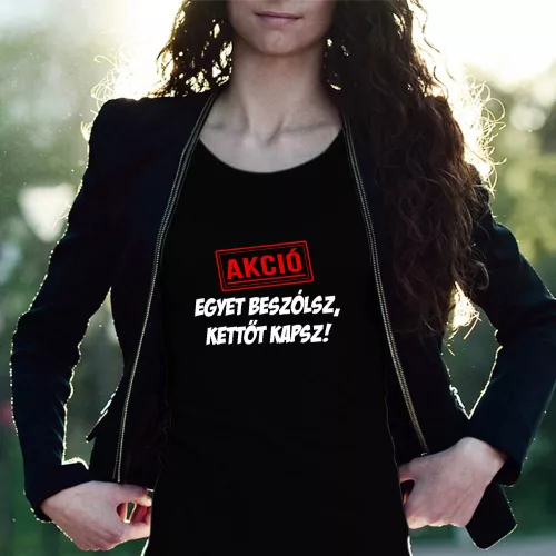 Vicces_ajándékok_Egyet_beszólsz_női_póló_