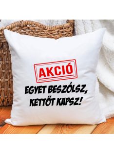 Vicces ajándékok_Egyet beszólsz párna