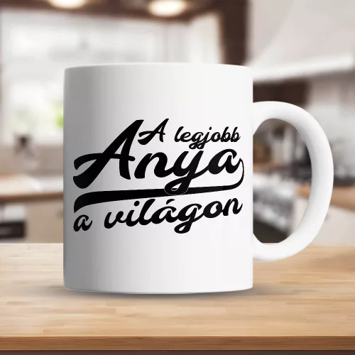 Ajándék_anyák_napjára_Legjobb_anya_bögre_