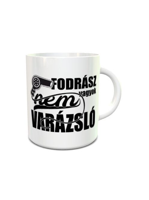 Bögre fodrászoknak_Nem vagyok varázsló