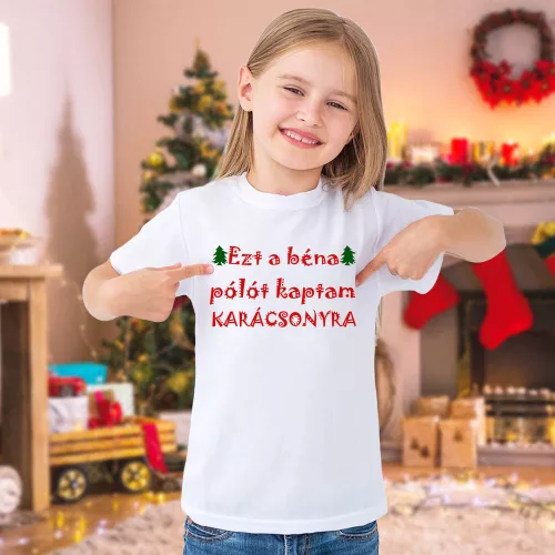 Karácsonyi_ajándék_Ezt_a_béna_gyerek_pólót_kaptam