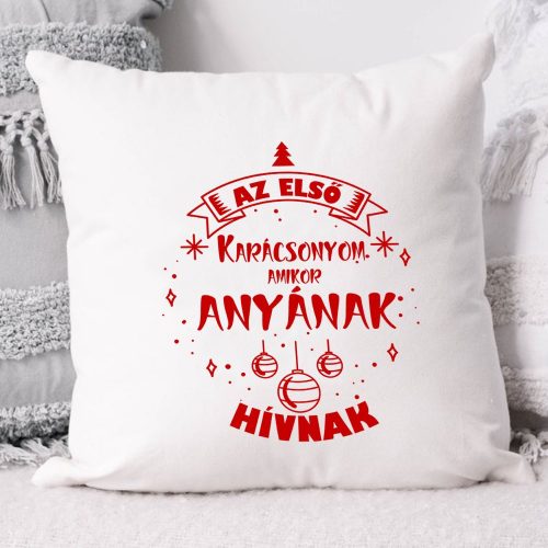 Karácsonyi_ajándék_Karácsonyi_párna_első_anyukáknak