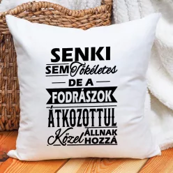 Párna_fodrászoknak_Senki_sem_tökéletes_