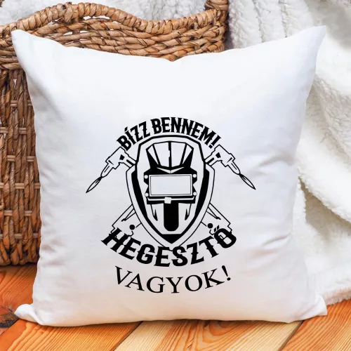 Párna_hegesztőknek_Bízz_bennem_