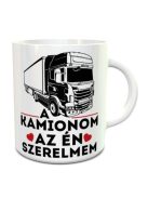 Bögre kamionosoknak_Kamionom a szerelmem