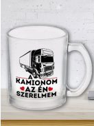 Bögre kamionosoknak_Kamionom a szerelmem