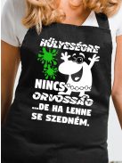 Vicces kötény_Hülyeségre nincs orvosság