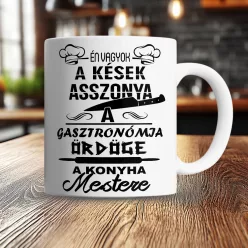 Ajándék_szakácsnőknek_Kések_asszonya_bögre_