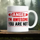 Vicces_bögreVicces_ajándék_Danger_i'm_awesome_you_are_not