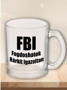 Vicces ajándékok_FBI bögre