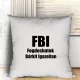 Vicces_ajándékok_FBI_párna_