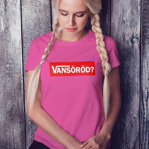 Vicces_női_pólók_VANSöröd_női_póló_